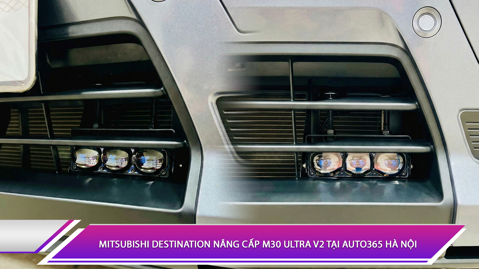 Mitsubishi Destination nâng cấp M30 Ultra V2 tại Auto365 Hà Nội 